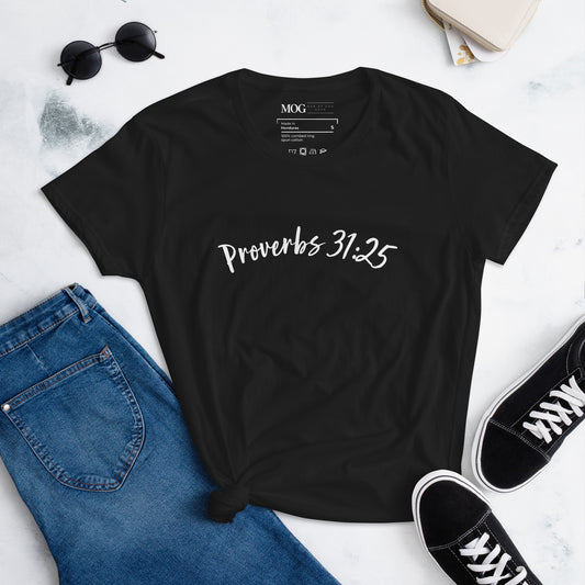 Womens Proverbs 31:25 T-Shirt